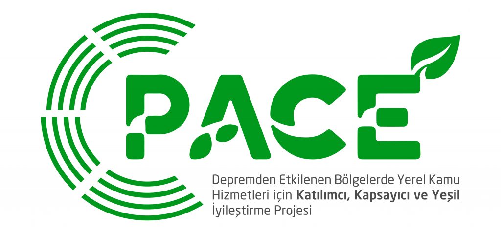 Depremden Etkilenen Bölgelerde Yerel Kamu Hizmetleri İçin Katılımcı, Kapsayıcı ve Yeşil İyileştirme Projesi (PACE)